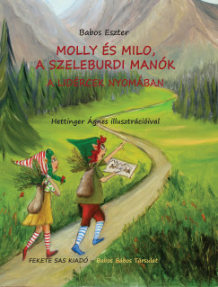 Babos Eszter - Molly és Milo, a szeleburdi manók - A lidércek nyomában