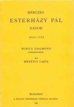 Mernyi Lajos - Herczeg Esterhzy Pl ndor 1635-1713