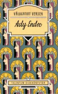 Ady Endre - Ady Endre vlogatott versek
