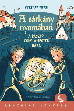 A s�rk�ny nyom�ban - Az oskolamester h�za