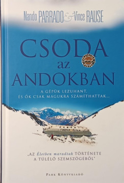 Nando Parrado - Vince Rause - Csoda az Andokban