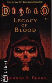 Richard A. Knaak - Diablo 1 - Legacy of Blood