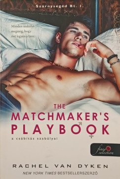 Rachel Van Dyken - The Matchmaker's Playbook - A csbts szablyai