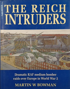 Martin W. Bowmam - The Reichs Intruders