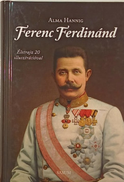 Alma Hannig - Ferenc Ferdinnd