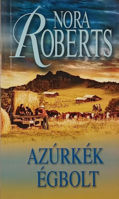 Nora Roberts - Azrkk gbolt