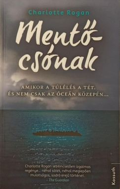 Charlotte Rogan - Mentcsnak