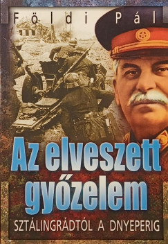 F�ldi P�l - Az elveszett gy�zelem