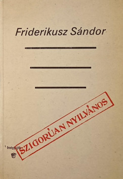 Friderikusz Sndor - Szigoran nyilvnos