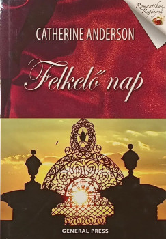 Catherine Anderson - Felkel� nap