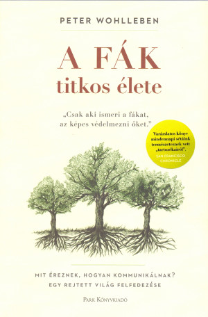 Peter Wohlleben - A f�k titkos �lete