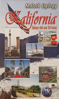 M�tsik Gy�rgy - Kalifornia