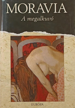Alberto Moravia - A megalkuvó