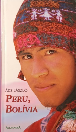 cs Lszl - Peru, Bolvia