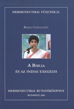 Chennattu Rekha, - A Biblia s az indiai exegzis