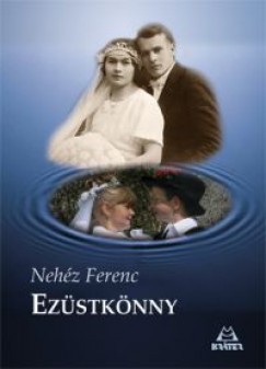 Nehz Ferenc - Ezstknny