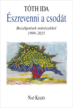 Tth Ida - szrevenni a csods