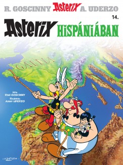 Ren Goscinny - Albert Uderzo - Asterix 14. - Asterix Hispniban