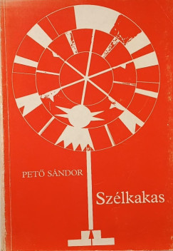 Pet� S�ndor - Sz�lkakas