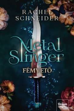 Rachel Schneider - Metal Slinger - F�mvet�