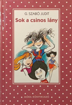 G. Szab� Judit - Sok a csinos l�ny