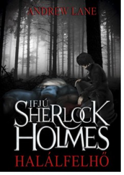 Andrew Lane - Ifj Sherlock Holmes - Hallfelh