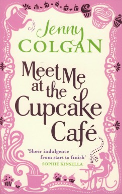 Jenny Colgan - Meet Me at the Cupcake Caf