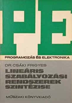 Dr. Csáki Frigyes - Lineáris szabályozási rendszerek szintézise