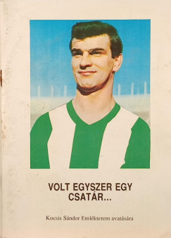Volt egyszer egy csatár...