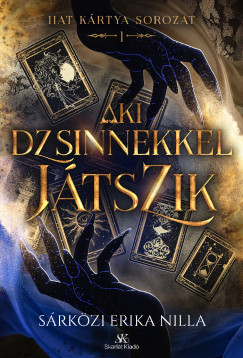 S�rk�zi Erika Nilla - Aki dzsinnekkel j�tszik