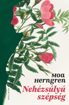 Moa Herngren - Neh�zs�ly� sz�ps�g