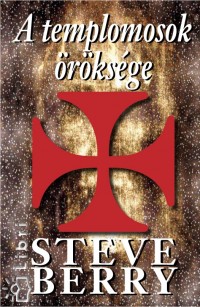 Steve Berry - A templomosok rksge