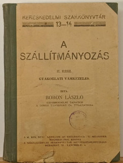 Boron Lszl - A szlltmnyozs II. rsz