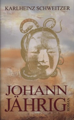 Karlheinz Schweitzer - Johann Jährgig