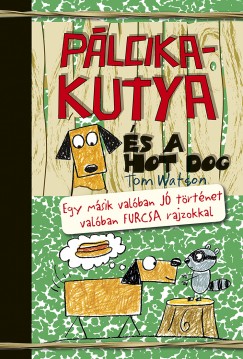 Tom Watson - Plcikakutya s a hot dog