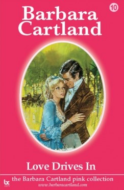 Barbara Cartland - Love Drives in