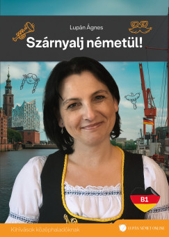 Sz�rnyalj n�met�l!