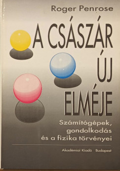 Roger Penrose - A csszr j elmje