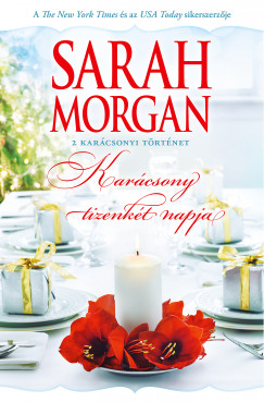 Sarah Morgan - Karcsony tizenkt napja