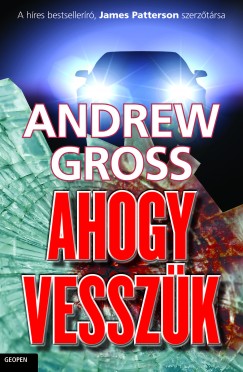 Andrew Gross - Ahogy vesszk