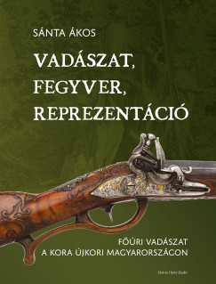 Snta kos - Vadszat, fegyver, reprezentci