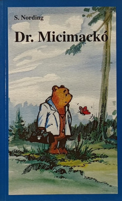 Steve Nording - Dr. Micimack