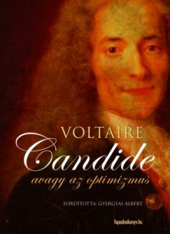 , Voltaire - Candide avagy az optimizmus