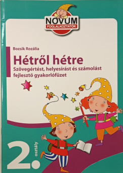 Bozsik Rozlia - Htrl htre 2. osztly