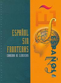 Espanol sin fronteras 3. cuaderno de ejercicios