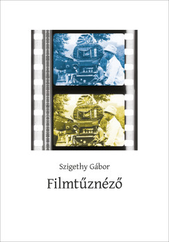 Szigethy Gbor - Filmtznz