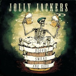 Jolly Jackers - Blood, Sweat and Beer - CD