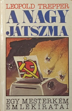 Leopold Trepper - A nagy j�tszma