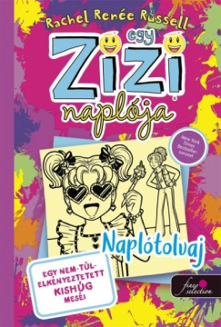 Rachel Ren�e Russell - Egy zizi napl�ja - egy nem t�l elk�nyeztetett kish�g mes�i - Napl�tolvaj