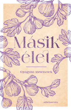 M�sik �let - Gy�gy�t� t�rt�netek